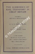 The Economics of Rail Transport in Great Britain by SHERRINGTON, C. E. R.